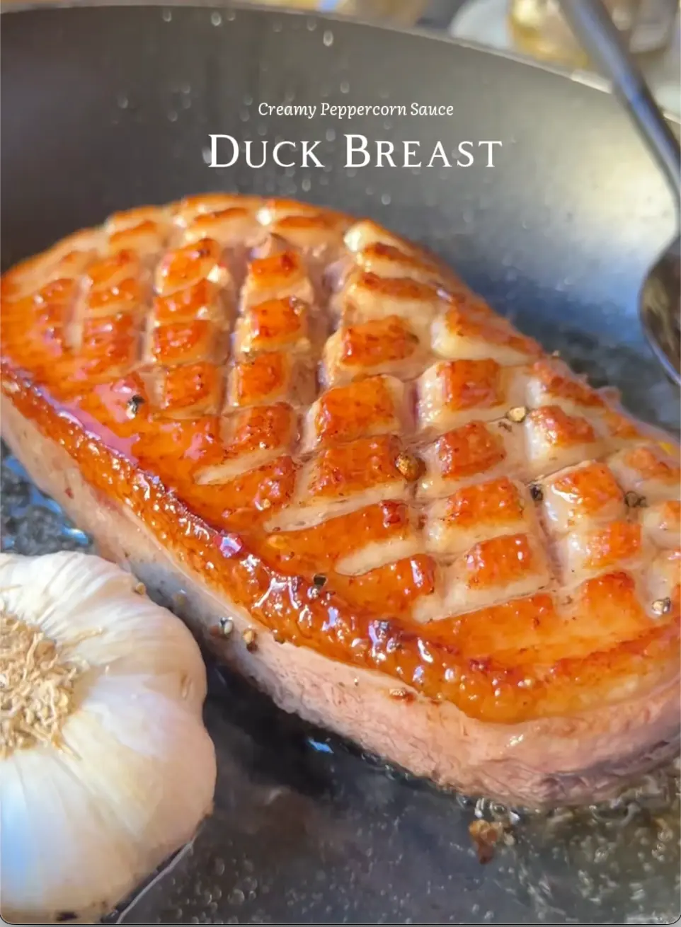 Duck breast with Creamy Peppercorn Sauce 🦆